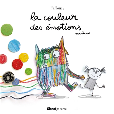 La couleur des émotions l'album Annallenas traduit de l'espagnol par Marie Antilogus