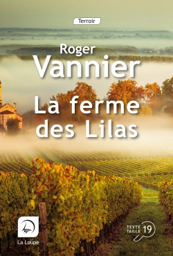 La ferme des lilas Roger Vannier