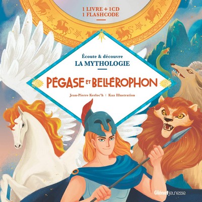 Pégase et Bellérophon Jean-Pierre Kerloc'h illustrations Kaa Illustration