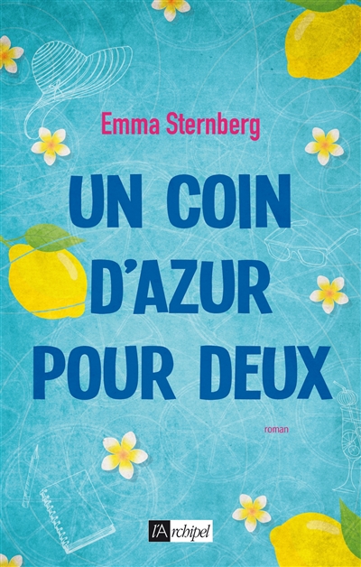 Un coin d'azur pour deux roman Emma Sternberg traduit de l'allemand par Jean-Marie Argelès