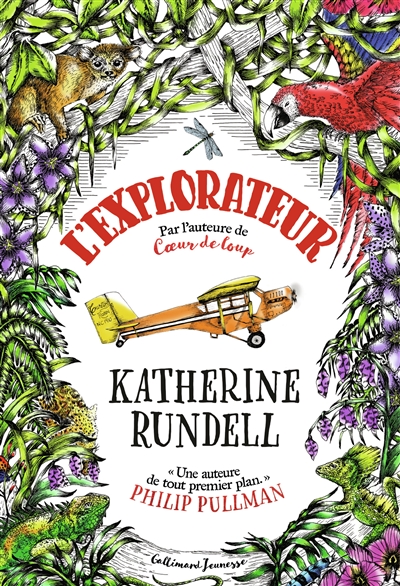 L'explorateur Katherine Rundell illustré par Hannah Horn traduit de l'anglais par Alice Marchand