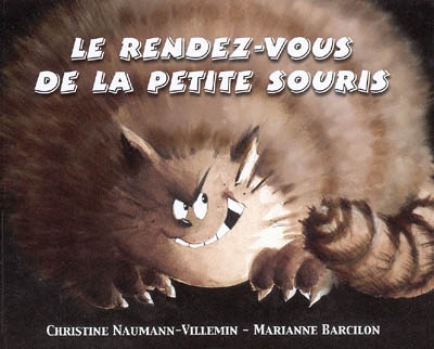 Le rendez-vous de la petite souris texte Christine Naumann-Villemin illustrations Marianne Barcilon
