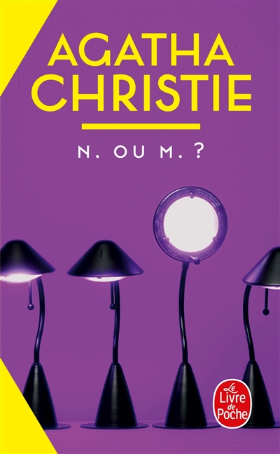 N ou M ? Agatha Christie traduit de l'anglais par Jean-Marc Mendel
