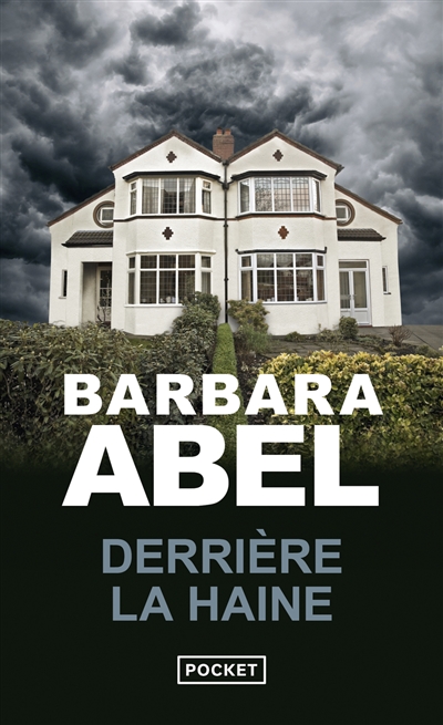 Derrière la haine Barbara Abel