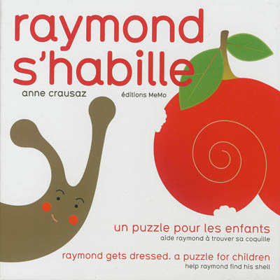 Raymond s'habille un puzzle pour les enfants aide Raymond à trouver sa coquille Raymond gets dressed a puzzle for children help Raymond find his shell Anne Crausaz