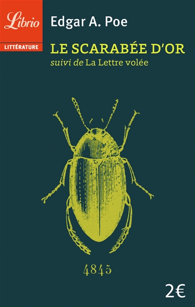 Le scarabée d'or suivi de La lettre volée Edgar Allan Poe traduction de l'américain par Charles Baudelaire