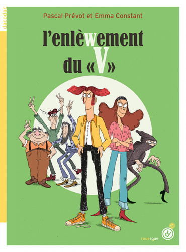 L'enlèwement du v Pascal Prévot illustrations d'Emma Constant