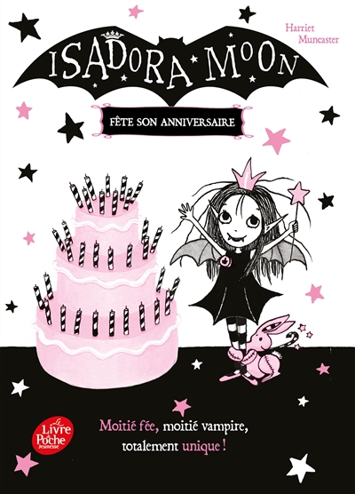 Isadora Moon fête son anniversaire Harriet Muncaster traduit de l'anglais (Royaume-Uni) par Charlotte Faraday