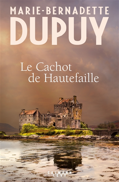 Le cachot de Hautefaille Marie-Bernadette Dupuy