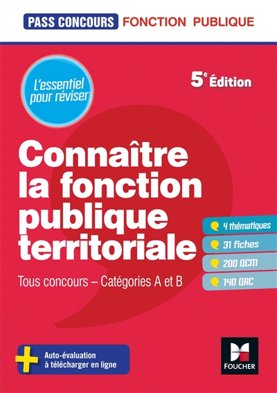 Connaître la fonction publique territoriale tous concours, catégories A et B Brigitte Le Page