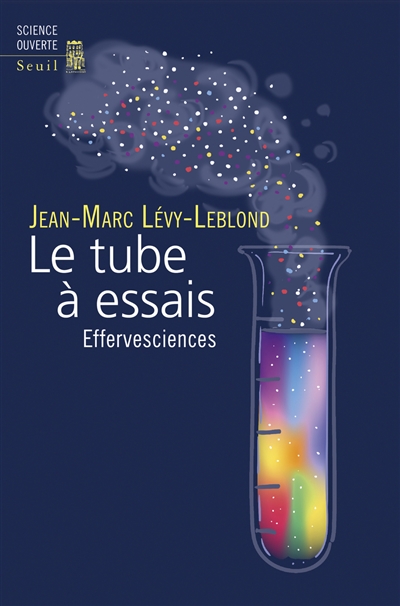 Le tube à essais effervesciences Jean-Marc Lévy-Leblond