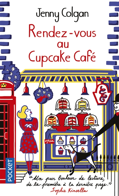 Rendez-vous au Cupcake Café Jenny Colgan traduit de l'anglais par Anne Rémond