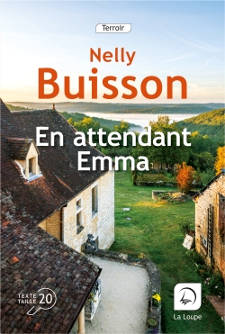En attendant Emma roman Nelly Buisson