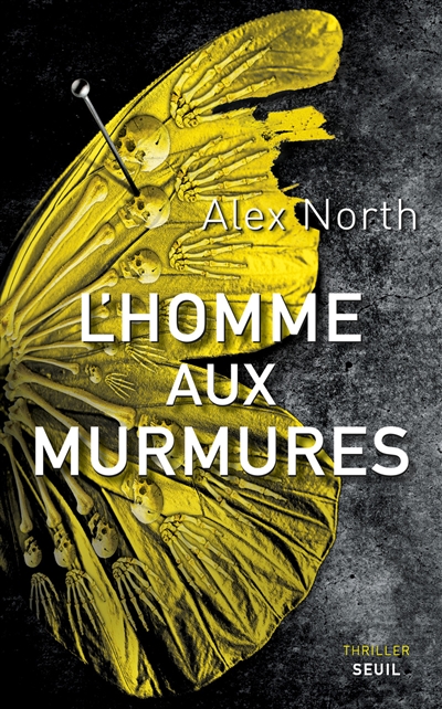 L'homme aux murmures Alex North traduit de l'anglais par Brigitte Remy-Hébert