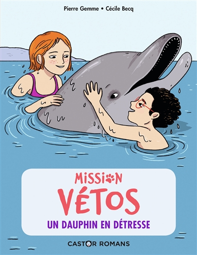 Un dauphin en détresse Pierre Gemme illustrations Cécile Becq