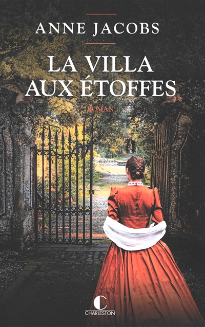 La villa aux étoffes roman Anne Jacobs traduit de l'allemand par Anne-Judith Descombey