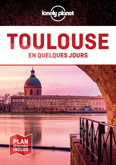 Toulouse en quelques jours Santiago Mendieta