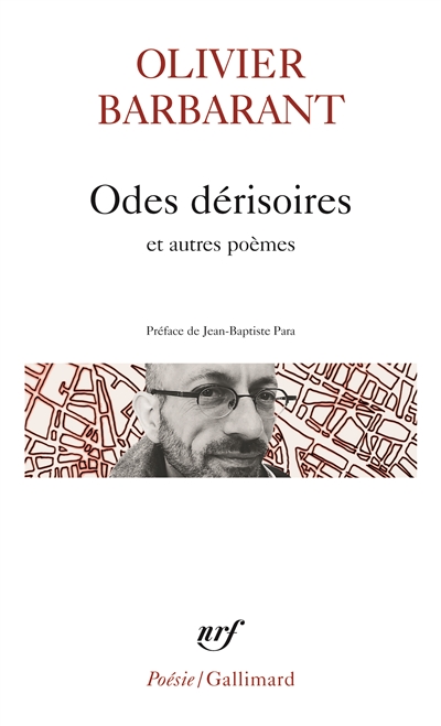 Odes dérisoires et autres poèmes Olivier Barbarant préface Jean-Baptiste Para