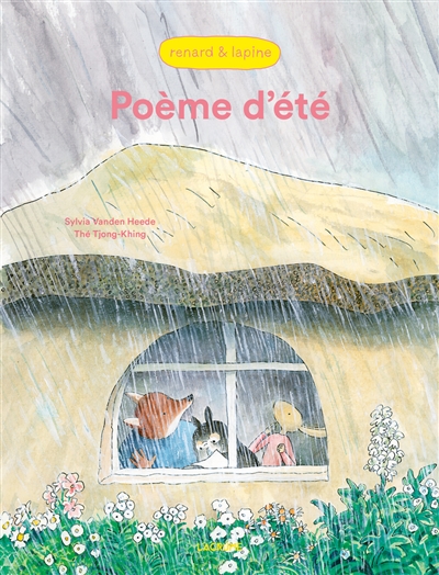 Poème d'été Sylvia Vanden Heede illustrations Thé Tjong-Khing traduit du néerlandais par Myriam Bouzid