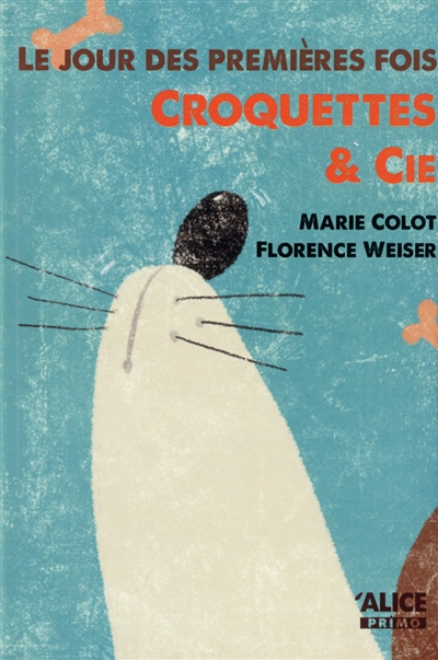 Croquettes & Cie Marie Colot illustrations de Florence Weiser