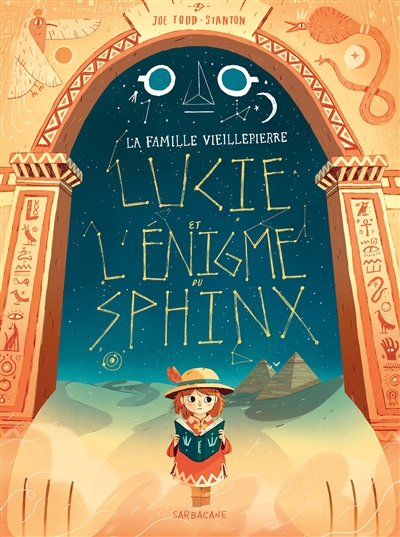 Lucie et l'énigme du Sphinx Joe Todd-Stanton traduction de l'anglais Emmanuelle Beulque
