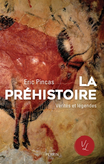 La préhistoire Eric Pincas