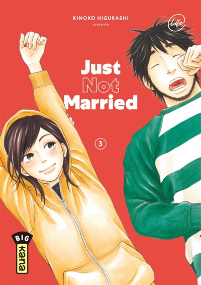 Just not married 3 Kinoko Higurashi traduit et adapté en français par Sophie Lucas
