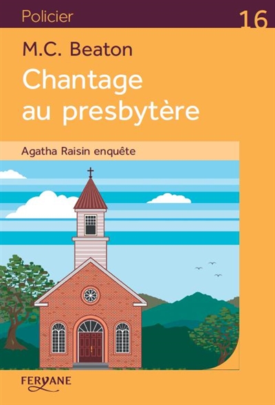 Chantage au presbytère roman M.C. Beaton traduit de l'anglais par Françoise Du Sorbier