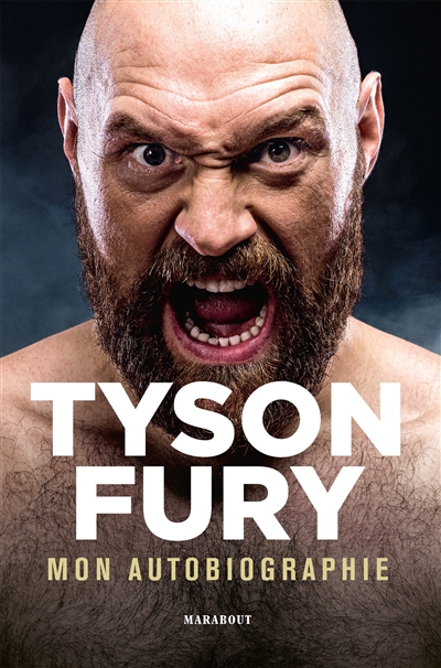 Tyson Fury mon autobiographie