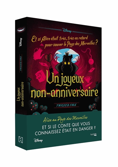 Un joyeux non-anniversaire Disney Liz Braswell traduit de l'anglais par Laurent Laget
