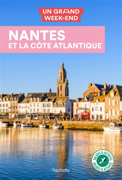 Nantes et la côte atlantique Claire Faurie