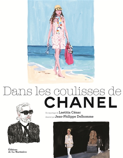 Dans les coulisses de Chanel un reportage de Laetitia Cénac dessiné par Jean-Philippe Delhomme