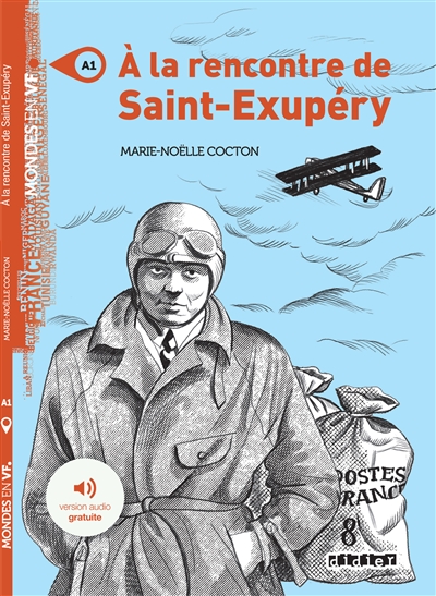 A la rencontre de Saint-Exupéry Marie-Noëlle Cocton