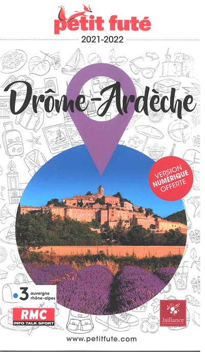 Drôme, Ardèche 2021-2022 Dominique Auzias et Jean-Paul Labourdette