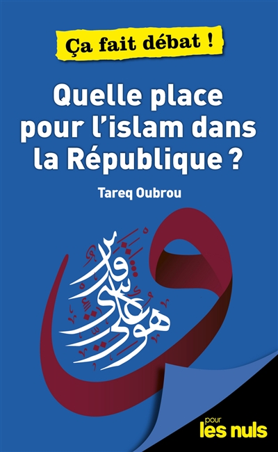 Quelle place pour l'islam dans la République ? Tareq Oubrou