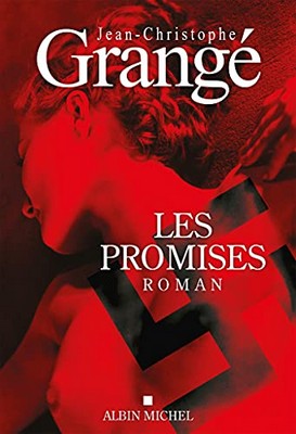 Les promises Jean-Christophe Grangé texte intégral lu par François-Eric Gendron