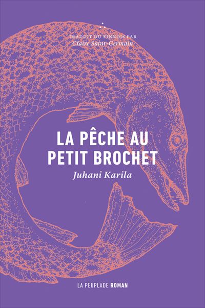 La pêche au petit brochet Juhani Karila traduction, Claire Saint-Germain