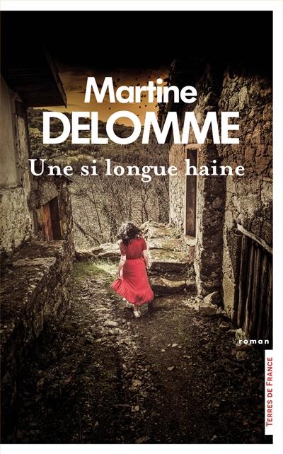 Une si longue haine roman Martine Delomme