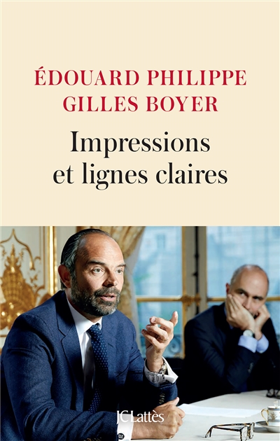 Impressions et lignes claires Edouard Philippe, Gilles Boyer