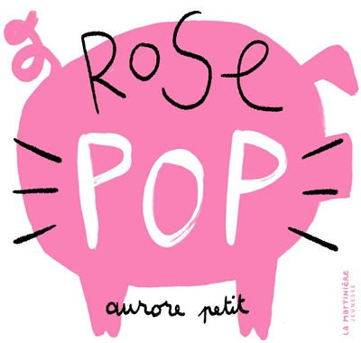 Rose pop Aurore Petit