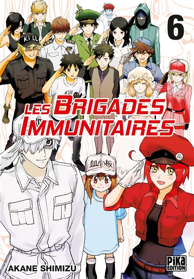Les brigades immunitaires 6 Akane Shimizu traduction du japonais Julien Favereau