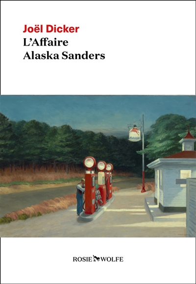 L'affaire Alaska Sanders Joël Dicker