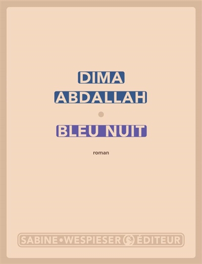 Bleu nuit roman Dima Abdallah