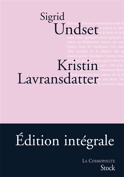 Kristin Lavransdatter Sigrid Undset traduit du norvégien par E. Avenard, Th. Hammar et M. Metzger