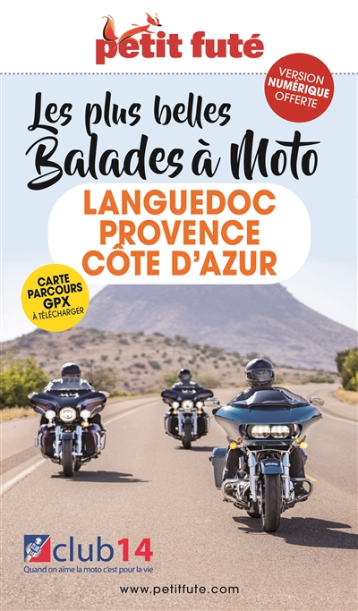 Les plus belles balades à moto Languedoc, Provence, Côte d'Azur Dominique Auzias et Jean-Paul Labourdette