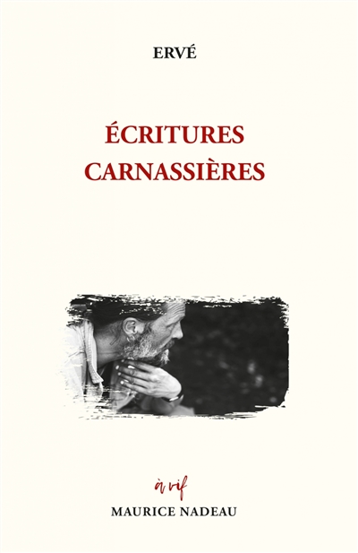 Ecritures carnassières Ervé préface Guy Birenbaum postface Florence Fantini