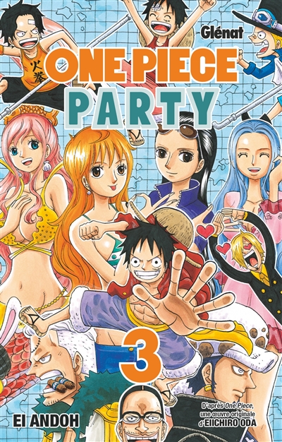 One Piece party 3 Ei Andoh d'après une idée d'Eiichiro Oda