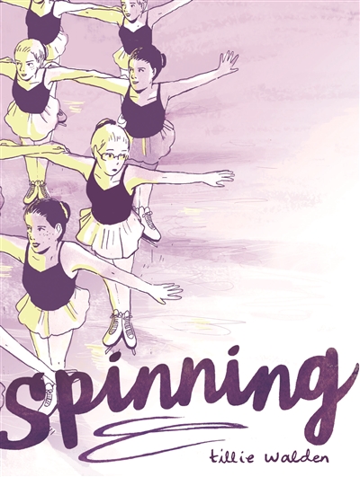 Spinning Tillie Walden traduit de l'anglais (Etats-Unis) par Alice Marchand