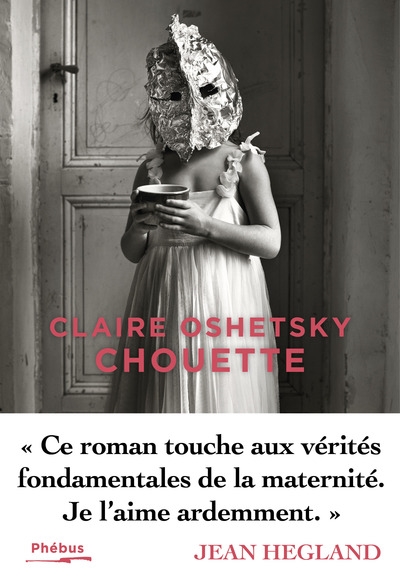 Chouette Claire Oshetsky traduit de l'anglais (Etats-Unis) par Karine Lalechère