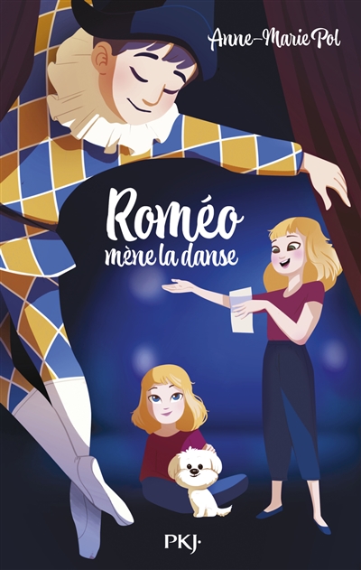 Roméo mène la danse Anne-Marie Pol